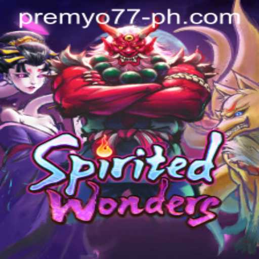 Exploring the Mystical World of SpiritedWonders: Immerse Yourself in Magical Gameplay with PREMYO77