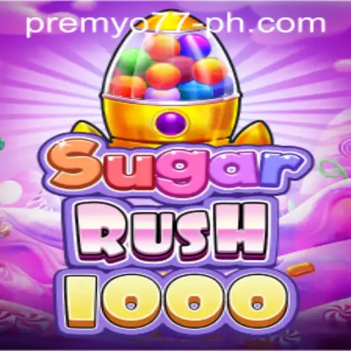 Exploring the World of SugarRush1000: A Sweet Gaming Adventure with PREMYO77